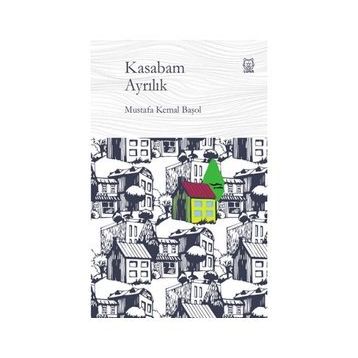 Kasabam Ayrılık - Mustafa Kemal Başol