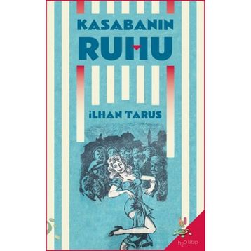 Kasabanın Ruhu - İlhan Tarus