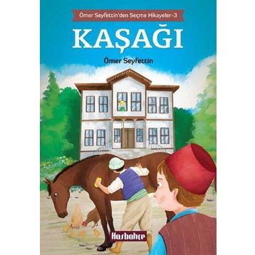 Kaşağı - Ömer Seyfettin