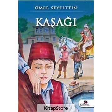 Kaşağı - Ömer Seyfettin
