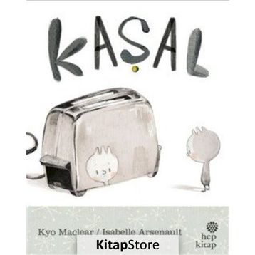 Kaşal - Kyo Maclear