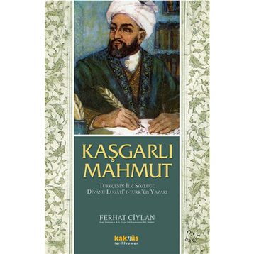 Kaşgarlı Mahmut - Ahmet Caferoğlu