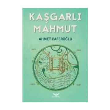 Kaşgarlı Mahmut - Ferhat Ciylan