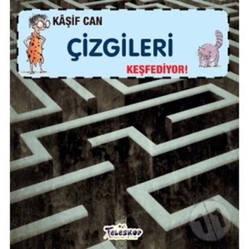 Kaşif Can Çizgileri Keşfediyor - Gerry Bailey