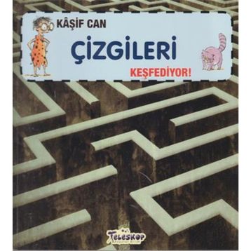 Kaşif Can Çizgileri Keşfediyor - Gerry Bailey