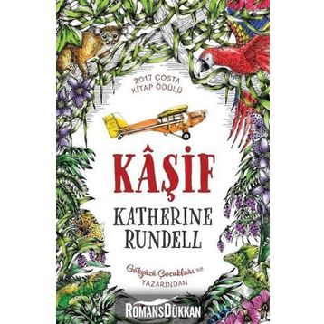 Kaşif Ciltli - Katherine Rundell