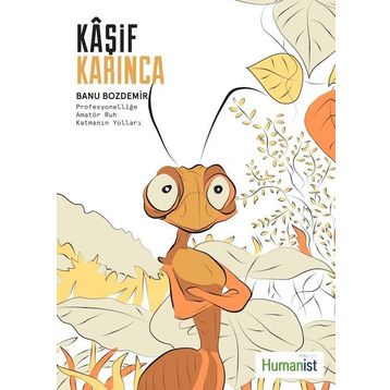 Kaşif Karınca - Banu Bozdemir