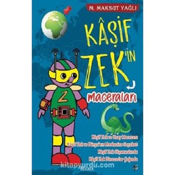 Kaşif Zek'in Maceraları - M. Maksut Yağlı
