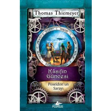 KAŞİFİN GÜNCESİ 2 - POSEIDON'UN SARAYI - THOMAS THIEMEYER