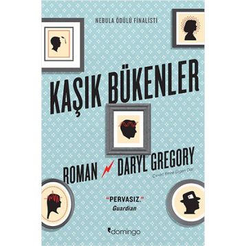 Kaşık Bükenler - Daryl Gregory