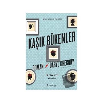 Kaşık Bükenler - Daryl Gregory