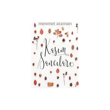 Kasım Sancıları - Mehmet Ataman