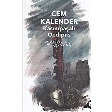Kasımpaşalı Oedipus - Cem Kalender