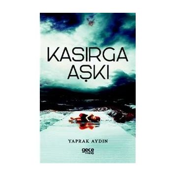 Kasırga Aşkı - Yaprak Aydın