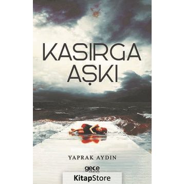 Kasırga Aşkı - Yaprak Aydın