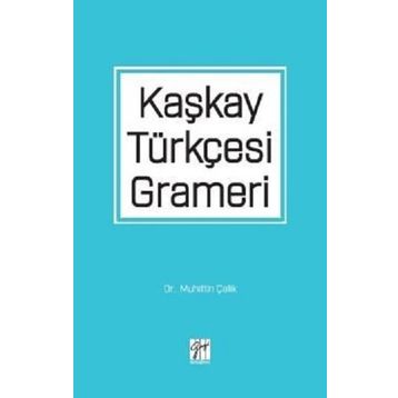 Kaşkay Türkçesi Grameri - Muhittin Çelik