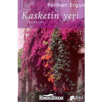 Kasketin Yeri - perihan ergun turgut