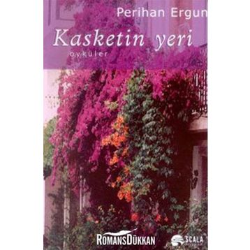 Kasketin Yeri - perihan ergun turgut