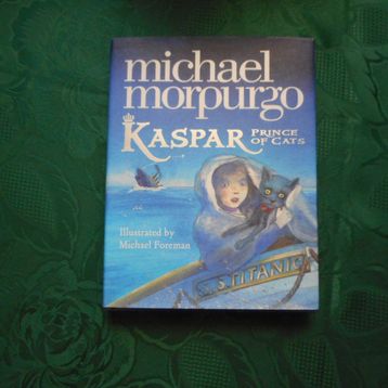 Kaspar : Prince Of Cats - Michael Morpurgo