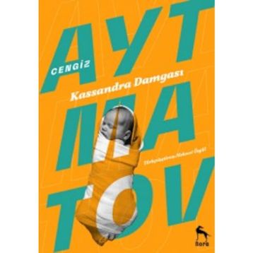 Kassandra Damgası - Cengiz Aytmatov