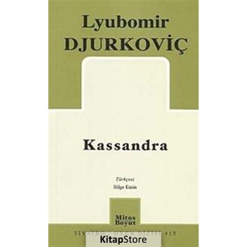 KASSANDRA - LYUBOMIR DJURKOVİÇ