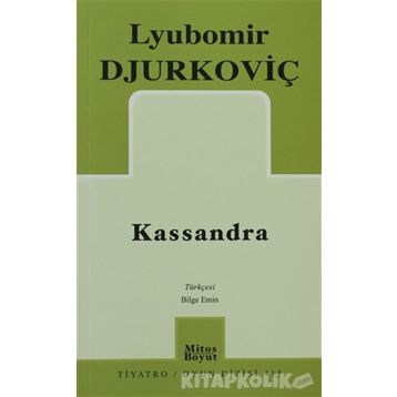 KASSANDRA - LYUBOMIR DJURKOVİÇ