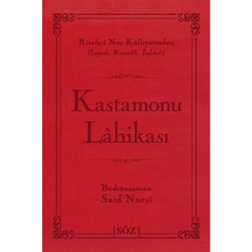 KASTAMONU LÂHİKASI - BEDİÜZZAMAN SAID NURSI