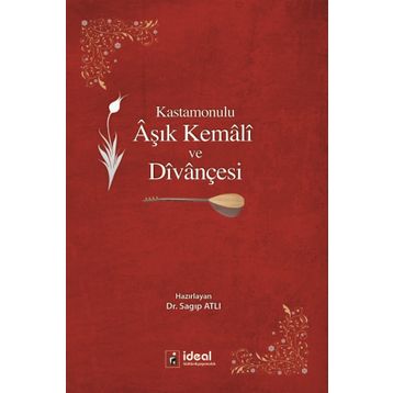 Kastamonulu Aşık Kemali ve Divançesi - Sagıp Atlı