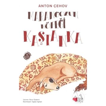 KAŞTANKA - ANTON PAVLOVİÇ ÇEHOV