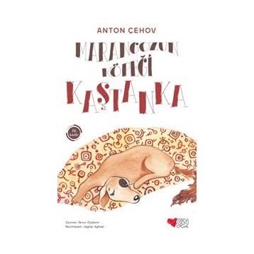 KAŞTANKA - ANTON PAVLOVİÇ ÇEHOV