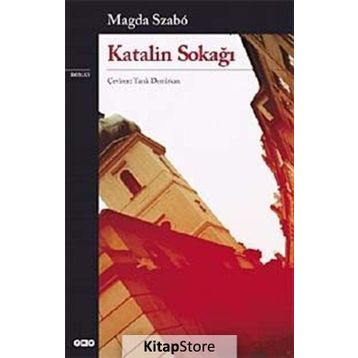 Katalin Sokağı - Magda Szabo