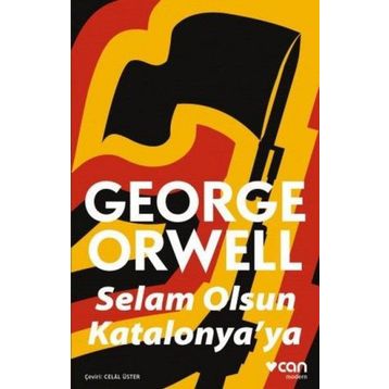 Katalonya'ya Selam - George Orwell