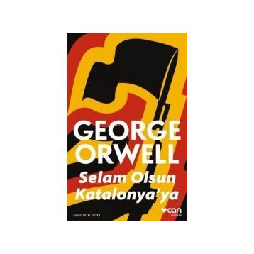 Katalonya'ya Selam - George Orwell