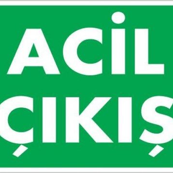 Katar Market Acil Çıkış Uyarı Levhası