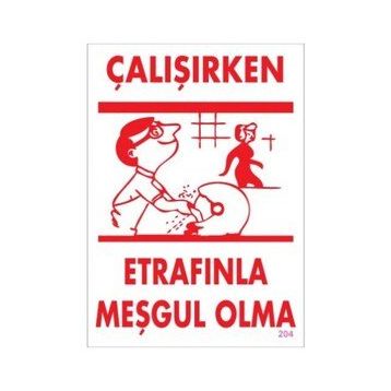 Katar Market Çalışırken Etrafınla Meşgul Olma Uyarı Levhası