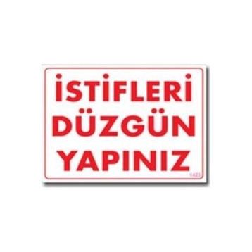 Katar Market İstifleri Düzgün Yapınız Uyarı Levhası