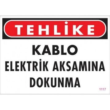 Katar Market Kablo Elektrik Aksamına Dokunma Uyarı Levhası
