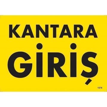 Katar Market Kantara Giriş Uyarı Levhası