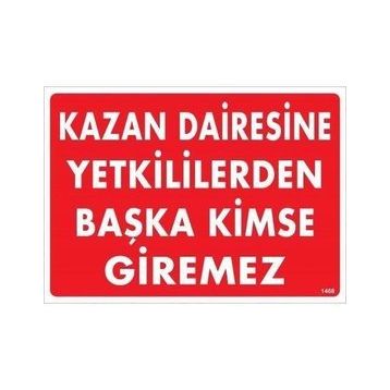 Katar Market Kazan Dairesine Yetkililerden Başkası Giremez Uyarı Levhası