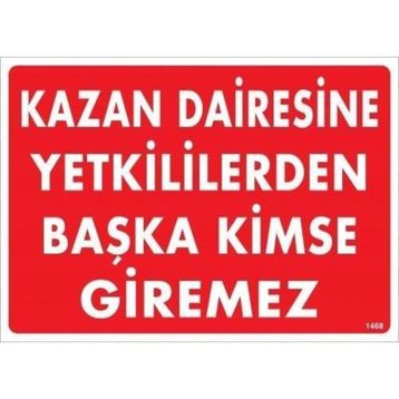 Katar Market Kazan Dairesine Yetkililerden Başkası Giremez Uyarı Levhası