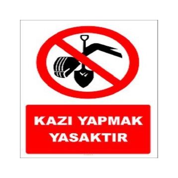 Katar Market Kazı Yapmak Yasaktır Uyarı Levhası