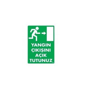 Katar Market Yangın Çıkışını Açık Tutunuz Uyarı Levhası