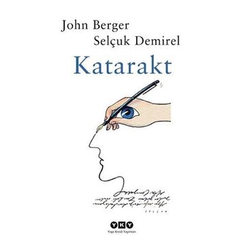 KATARAKT - JOHN BERGER;SELÇUK DEMIREL