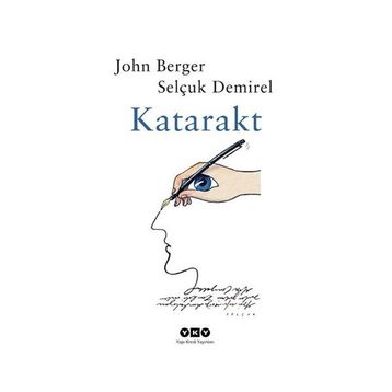 KATARAKT - JOHN BERGER;SELÇUK DEMIREL