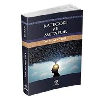 Kategori ve Metafor - Mustafa Yeşil