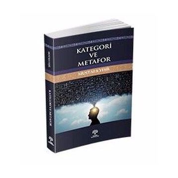 Kategori ve Metafor - Mustafa Yeşil