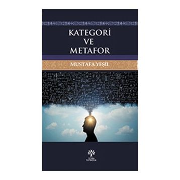 Kategori ve Metafor - Mustafa Yeşil