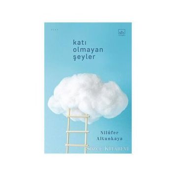 Katı Olmayan Şeyler-Nilüfer Altunkaya