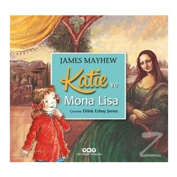Katie ve Mona Lisa - James Mayhew