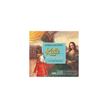 Katie ve Mona Lisa - James Mayhew